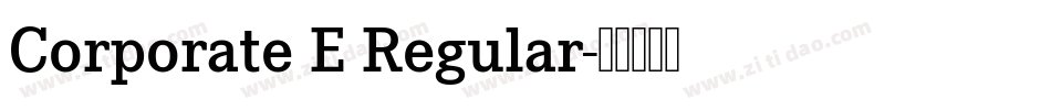 Corporate E Regular字体转换